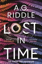 A G Riddle, A.G. Riddle - Lost in Time
