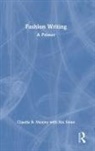 Claudia Manley, Claudia Slone Manley, Abi Slone - Fashion Writing