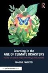 Maggie Favretti - Learning in the Age of Climate Disasters