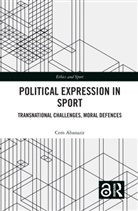 Cem Abanazir, Cem (Bilkent University Abanazir - Political Expression in Sport