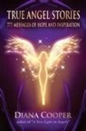 Diana Cooper - True Angel Stories