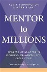 Kevin Harrington, Harrington Kevin, Mark Timm - Mentor to Millions