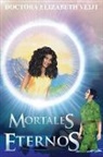 Elizabeth Vlijt - Mortales Eternos