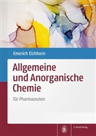 Emerich Eichhorn - Allgemeine und Anorganische Chemie