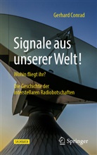 CONRAD, Gerhard Conrad - Signale aus unserer Welt!