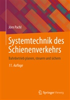 Jörn Pachl - Systemtechnik des Schienenverkehrs