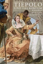 Torsten Korte - Tiepolo und das Kostüm