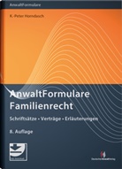 K -Peter Horndasch, K. -Peter Horndasch, K.-Peter Horndasch, K-Peter Horndasch - AnwaltFormulare Familienrecht
