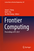 Jia-Wei Chang, Jason C. Hung, Neil Y Yen, Neil Y. Yen - Frontier Computing, 2 Teile