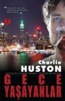 Charlie Huston - Gece Yasayanlar
