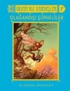 Michael Buckley - Olagandisi Süpheliler