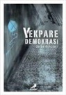 Kolektif - Yekpare Demokrasi - Darbe Öyküleri