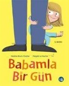 Nadine Brun-Cosme - Babamla Bir Gün Ciltli