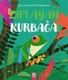 Jane Clarke, Britta Teckentrup - Ziplayan Kurbaga