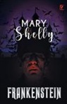 Mary Shelley - Frankenstein