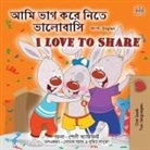 Shelley Admont, Kidkiddos Books - I Love to Share (Bengali English Bilingual Book for Kids)