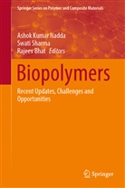 Rajeev Bhat, Ashok Kumar Nadda, Swati Sharma - Biopolymers