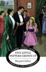 Margaret Sidney - Five Little Peppers Grown Up