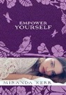 Miranda Kerr, Kerr Miranda - Empower Yourself