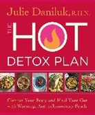Julie Daniluk, Daniluk Julie - The Hot Detox Plan