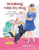 Natalie Bovis, Rae Ritchie - Drinking with My Dog