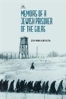Zvi Preigerzon - Memoirs of a Jewish Prisoner of the Gulag