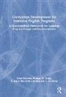 Grant Eckstein, Grant Evans Eckstein, Norman W. Evans, Evans Norman W., K. James Hartshorn, Benjamin L. McMurry - Curriculum Development for Intensive English Programs