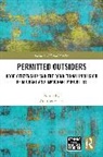 Andreas (University of Edinburgh Hackl, Andreas Hackl, Hackl Andreas - Permitted Outsiders
