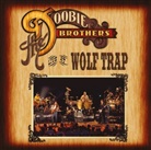 The Doobie Brothers - Live At Wolf Trap, 1 Audio-CD + 1 DVD (Digipak) (Hörbuch)