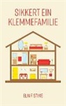 Elin F. Styve - Sikkert ein klemmefamilie