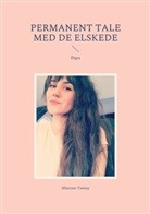 Müesser Yeniay - Permanent tale med de elskede