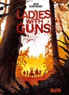 Olivier Bocquet, Anlor - Ladies with Guns. Band 1