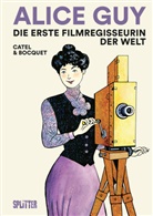 José-Louis Bocquet, Catel - Alice Guy