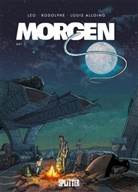 Leo, Rodolphe, Louis Alloing - Morgen. Band 1