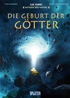 Clotilde Bruneau, Luc Ferry, Dim D., Dim. D, Federico Santagati - Mythen der Antike: Die Geburt der Götter