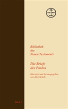 J&ouml;rg Scholz - Die Briefe des Paulus