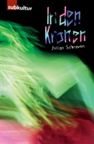 Julian Schraven - In den Kronen - Ein Rave Movie