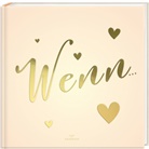 Pia Loewe, PAPERISH Verlag, PAPERISH Verlag - WENN... Wenn Buch zum Selbstgestalten