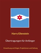 Harry Eilenstein - Übertragungen für Anfänger