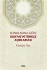 Osman Nur - Konularina Göre Kuranin Türkce Aciklamasi