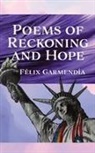 Félix Garmendía - Poems of Reckoning and Hope