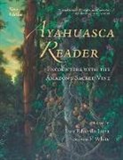 Luis Eduardo Luna, Steven F. White, Luis Eduardo Luna, Luis Eduardo (Luis Eduardo Luna) Luna, Luna Luis Eduardo, Steven F. White... - Ayahuasca Reader