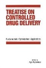 Agis Kydonieus, Agis F. Kydonieus, Kydonieus Agis F. - Treatise on Controlled Drug Delivery