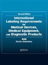 Charles Sidebottom, Sidebottom Charles - International Labeling Requirements for Medical Devices, Medical Equipment and Diagnostic Products