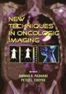 R Padhani, Peter L. Choyke, Choyke Peter L., Anwar R. Padhani, Padhani Anwar R. - New Techniques Oncologic Imaging