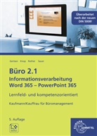 Christiane Gertsen, Gisbert Sauer - Büro 2.1 - Informationsverarbeitung Word 365, PP 365