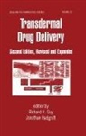 Richard H. Guy, Jonathan Hadgraft, Hadgraft Jonathan - Transdermal Drug Delivery Systems