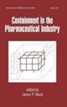 James P. Wood, Wood James P., James P. Wood - Containment in the Pharmaceutical Industry