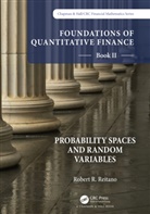 Robert R. Reitano - Foundations of Quantitative Finance Book Ii: Probability Spaces and