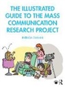 Patricia Swann, Patricia (Utica University Swann, Swann Patricia - Illustrated Guide to the Mass Communication Research Project